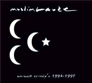 Muslimgauze - Un​-​used Re​-​mix's 1994​-​1995