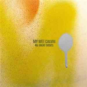 My Wet Calvin - All Great Events