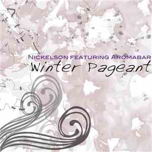 Nickelson Featuring Aromabar - Winterpeagant