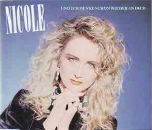 Nicole  - Und Ich Denke Schon Wieder An Dich