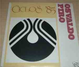 Osvaldo Piro - Ciclos '85