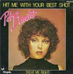 Pat Benatar - Hit Me With Your Best Shot