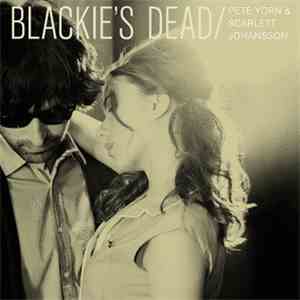 Pete Yorn & Scarlett Johansson - Blackie's Dead