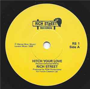 Rich Street - Hitch Your Love