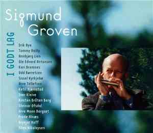 Sigmund Groven - I Godt Lag - Med Venner