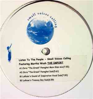 Small Voices Calling Featuring Martha Wash - Listen To The People