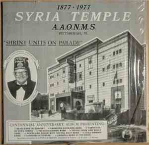 Syria Temple A.A.O.N.M.S. - Shrine Units On Parade (Dixieland Band Swings)