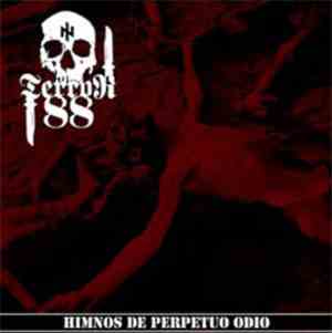 Terror 88  - Himnos De Perpetuo Odio