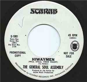 The General Soul Assembly - Hiwaymen (Will Steal Your Heart)