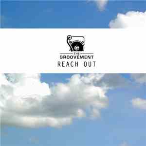 The Groovement - Reach Out