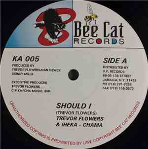 Trevor Flowers & Iheka-Chama - Should I / Choice Of Color