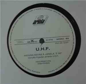 UHF  - Menina Estás À Janela