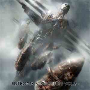 Various - Futronik Structures Vol.6