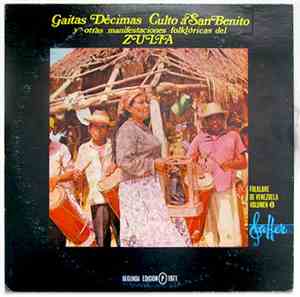 Various - Gaitas - Décimas - Culto A San Benito Y Otras Manifestaciones Folklóricas Del Zulia