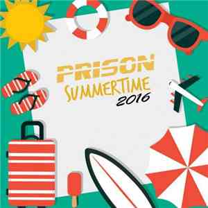 Various - Prison Summertime 2016
