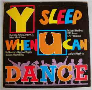 Various - Y Sleep When U Can Dance
