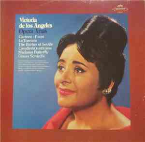 Victoria De Los Angeles - Opera Arias