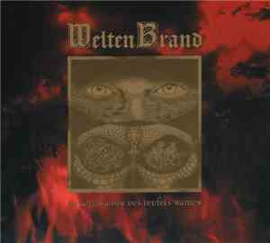 WeltenBrand - In Gottes Oder Des Teufels Namen