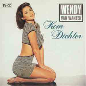 Wendy Van Wanten - Kom Dichter
