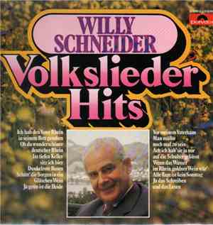 Willy Schneider - Volkslieder Hits