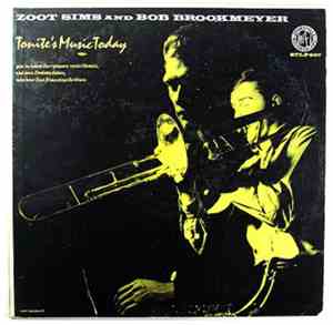 Zoot Sims & Bobby Brookmeyer - Tonite's Music Today