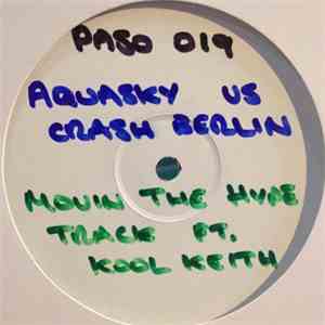 Aquasky vs. Crash Berlin - Movin' The Hype Track