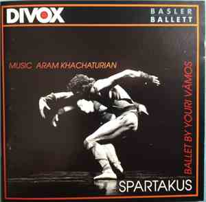Aram Khatchaturian - Spartacus ballet by Youri Vamos (soundtrack)