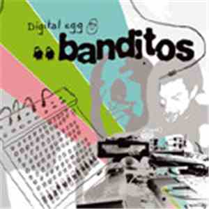Banditos - Digital Egg