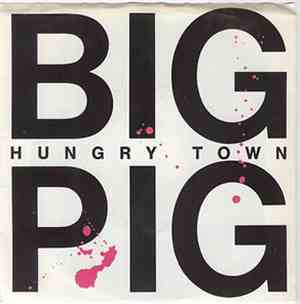 Big Pig - Hungry Town