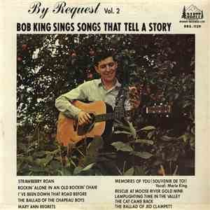 Bob King  - By Request (Bob King Sings Songs That Tell A Story, Vol. 2)