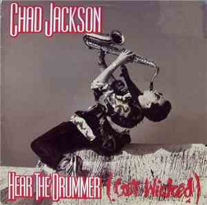 Chad Jackson - Hear The Drummer (Get Wicked)
