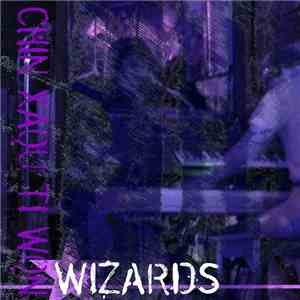 Chin Xaou Ti Won - Wizards