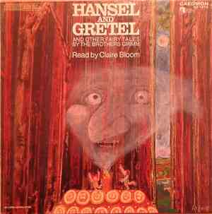 Claire Bloom - Hansel And Gretel And Other Fairy Tales By The Brothers Grimm