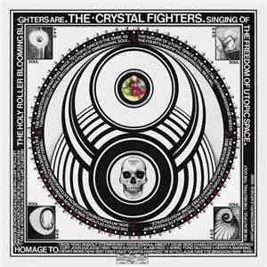 Crystal Fighters - Cave Rave