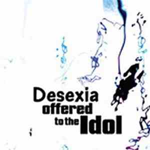 Desexia - Offered To The Idol