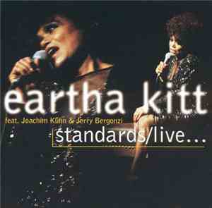 Eartha Kitt Feat. Joachim Kühn & Jerry Bergonzi - Standards/Live...