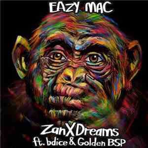 Eazy Mac - ZanXDreams