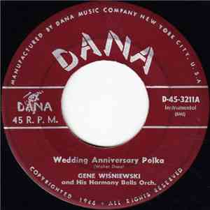 Gene Wiśniewski And His Harmony Bells Orch. - Wedding Anniversary Polka / Cuddles Polka