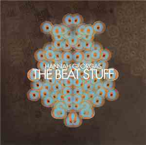 Hannah Georgas - The Beat Stuff