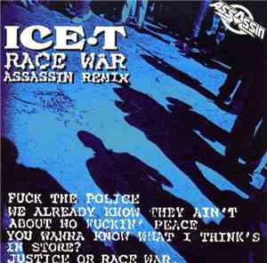 Ice.T - Race War (Assassin Remix)