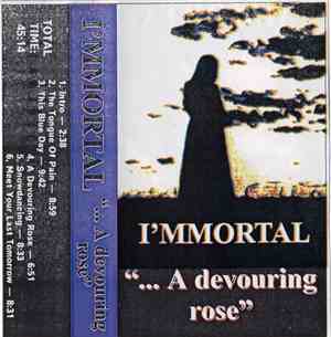 I'mmortal - A Devouring Rose