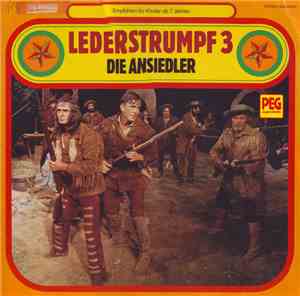James F. Cooper - Lederstrumpf 3: Die Ansiedler