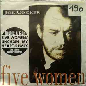 Joe Cocker - Five Women / Unchain My Heart