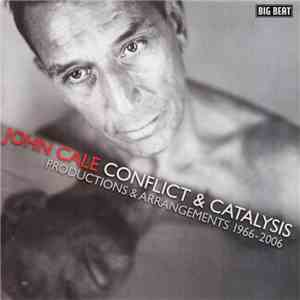 John Cale / Various - Conflict & Catalysis