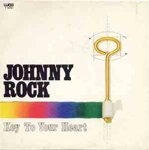 Johnny Rock  - Key To Your Heart