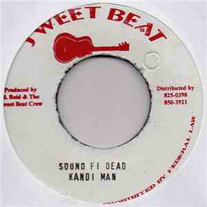 Kandi Man - Sound Fi Dead