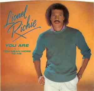 Lionel Richie - You Are