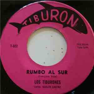 Los Tiburones  - Rumbo Al Sur/El Alacran