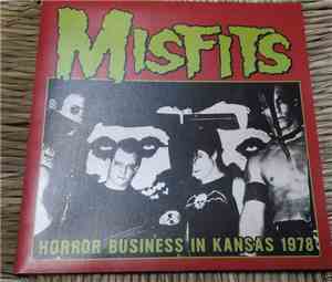Misfits - Horror Business In Kansas 1978