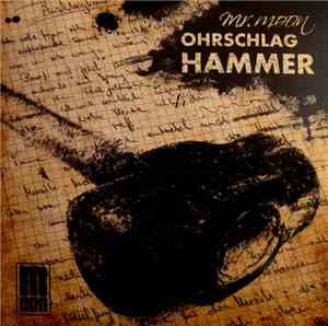 Mr. Moon  - Ohrschlaghammer